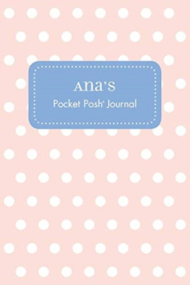 Ana's Pocket Posh Journal, Polka Dot by Andrews McMeel Publishing - Paperback