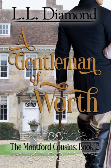 A Gentleman of Worth :  2