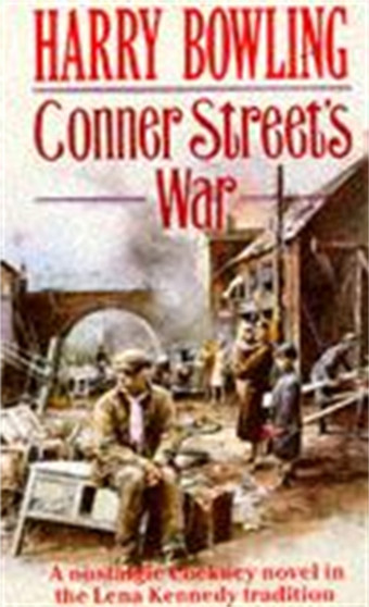 Conner Street's War :  A heartrending wartime saga of family and community