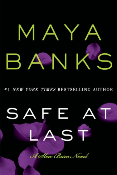 Safe at Last :  A Slow Burn Novel