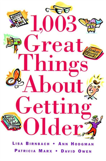 10003 Great Things about Getting Older by P. Marx - Paperback