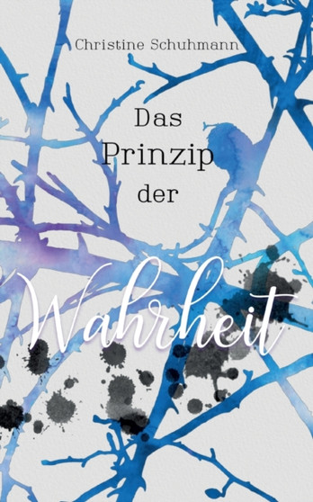 Das Prinzip der Wahrheit :  (Prinzipien 2)