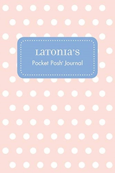 Latonia's Pocket Posh Journal, Polka Dot by Andrews McMeel Publishing - Paperback