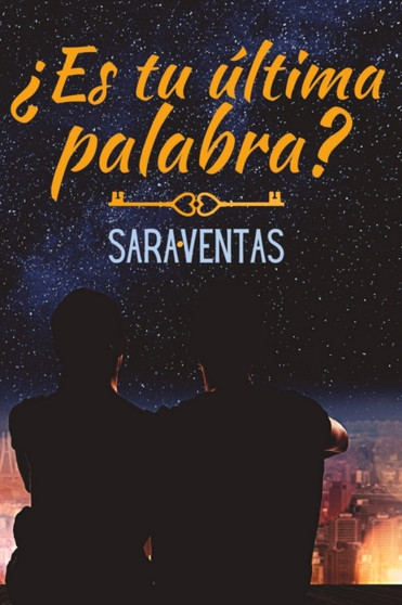 ?Es tu ultima palabra?