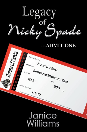 Legacy of Nicky Spade.. Admit One is the third book in the trilogy, Chronicles of Nicky Spade.