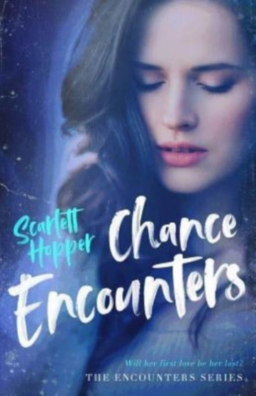 Chance Encounters :  2