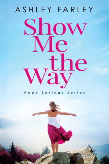 Show Me the Way :  2