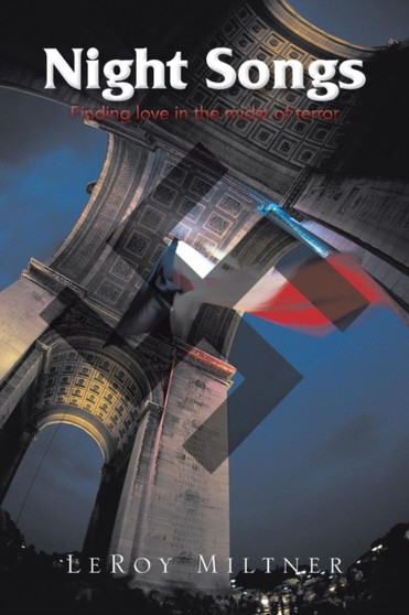 Night Songs :  Finding Love in the Midst of Terror