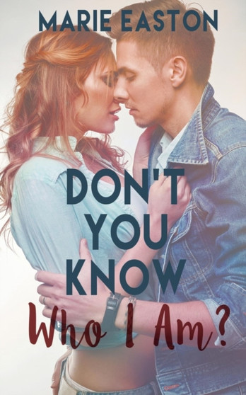 Don't You Know Who I Am?