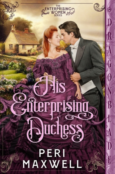 His Enterprising Duchess :  1