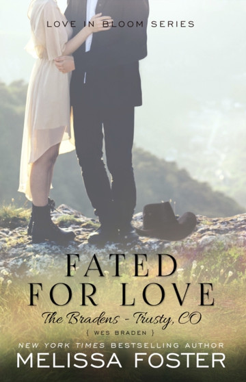 Fated for Love (The Bradens at Trusty) :  Wes Braden :  2