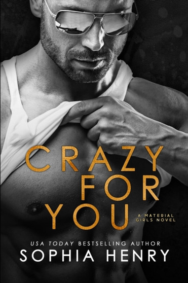 Crazy for You :  A Slow Burn Romance :  3