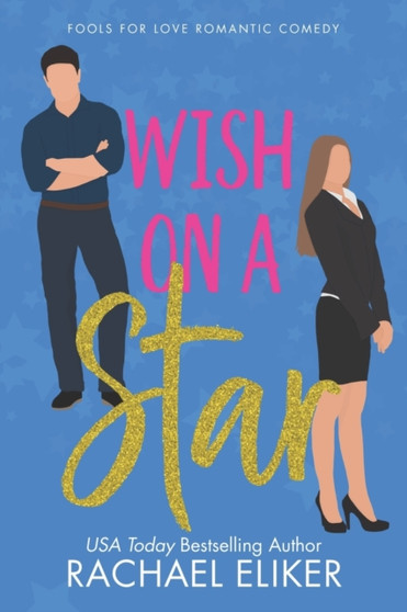 Wish on a Star :  A Sweet Romantic Comedy :  7