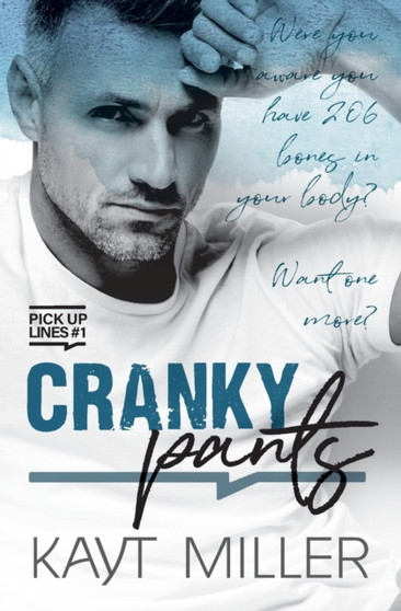 Cranky Pants :  Pick-up Lines Book 1 :  1