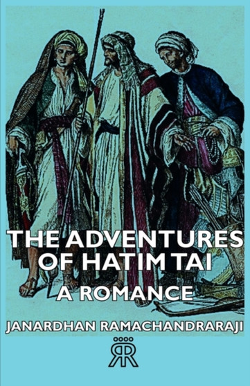 The Adventures Of Hatim Tai - A Romance