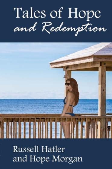 Tales of Hope and Redemption