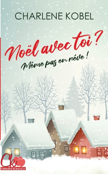 Noel avec toi ? Meme pas en reve !