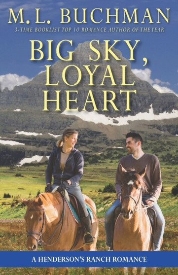 Big Sky, Loyal Heart :  a Henderson's Ranch romance :  5