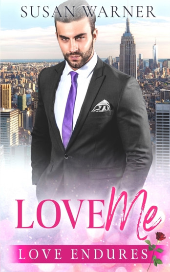 Love Me :  A Clean Billionaire Romance :  2