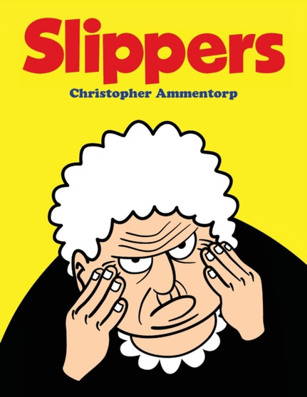 Slippers by Christopher Ammentorp - Paperback Slippers by Christopher Ammentorp - Paperback