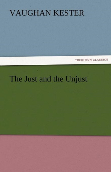 The Just and the Unjust