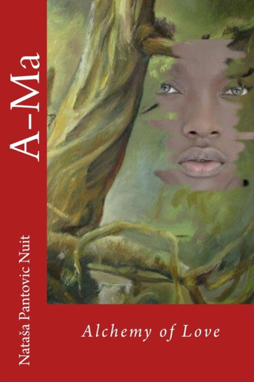 A-Ma :  Alchemy of Love :  1