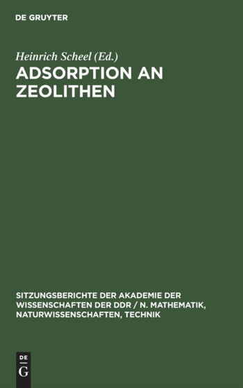 Adsorption an Zeolithen : 1981 by Heinrich Scheel - Hardback
