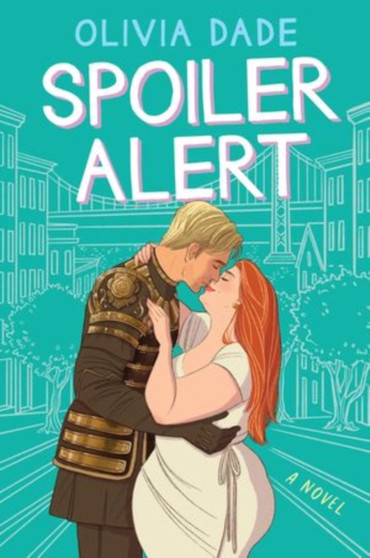 Spoiler Alert :  A Novel