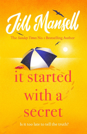 It Started with a Secret :  The unmissable Sunday Times bestseller from author of MAYBE THIS TIME