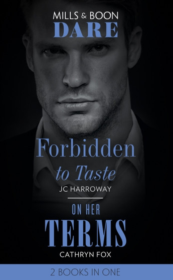 Forbidden To Taste / On Her Terms :  Forbidden to Taste (Billionaire Bachelors) / on Her Terms
