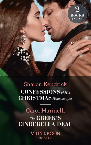 Confessions Of His Christmas Housekeeper / The Greek's Cinderella Deal :  Confessions of His Christmas Housekeeper / the Greek's Cinderella Deal (Cinderellas of Convenience)