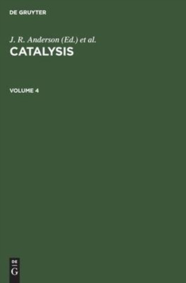 Catalysis. Volume 4 by G.M. Schwab - Hardback
