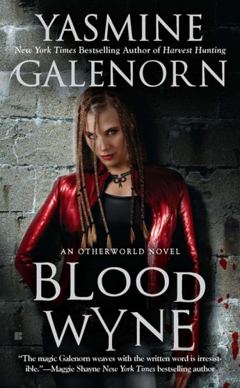 Blood Wyne :  An Otherworld Novel