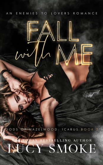 Fall With Me :  A Contemporary Icarus Retelling
