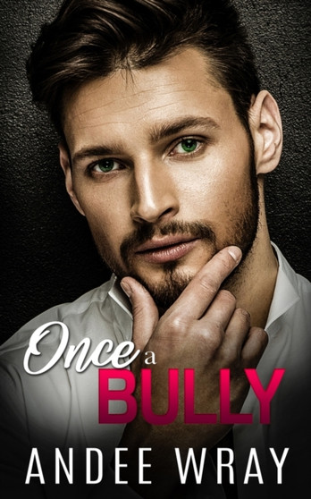 Once a Bully :  Enemies to Lovers - Damsel in Distress - Fake Relationship