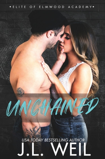 Unchained :  The Dorms, A Dark College Romance :  5