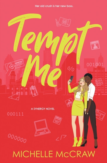 Tempt Me :  A Brother's Best Friend Workplace Standalone Romantic Comedy :  6