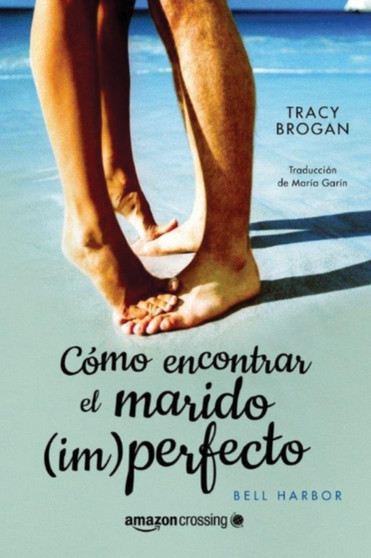 Como encontrar el marido (im)perfecto :  2