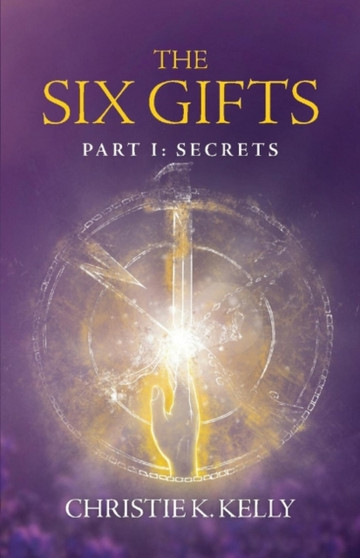The Six Gifts :  Secrets