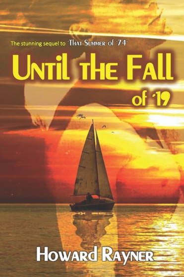 Until the Fall of '19