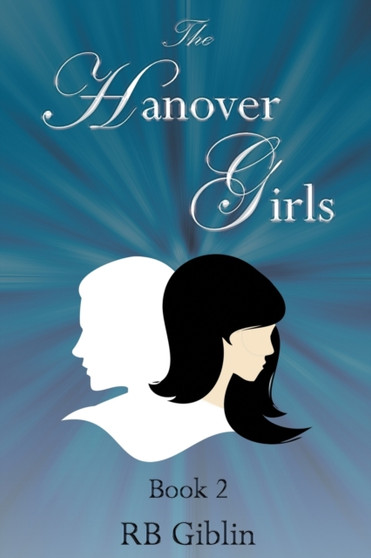 The Hanover Girls Book 2 :  2