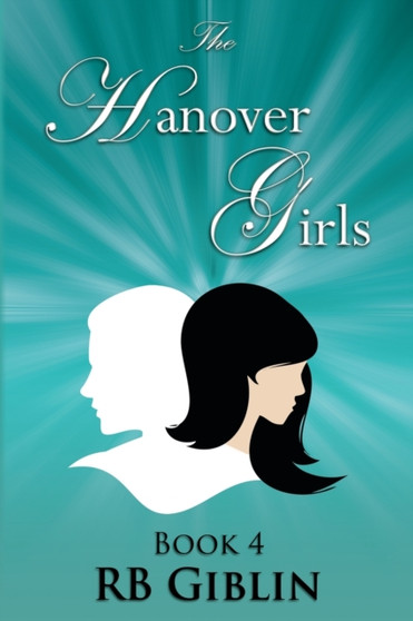 The Hanover Girls Book 4 :  4