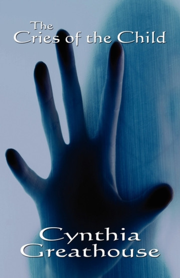 The Cries of the Child