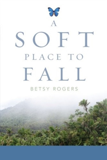 A Soft Place to Fall