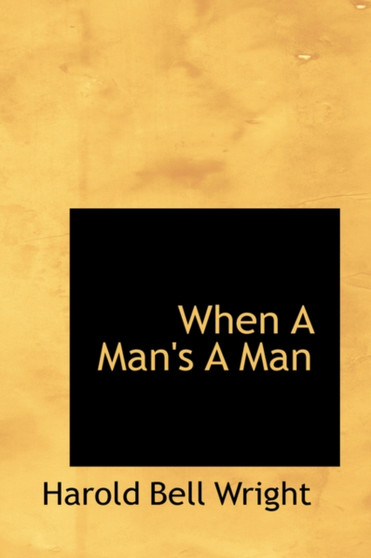 When a Man's a Man