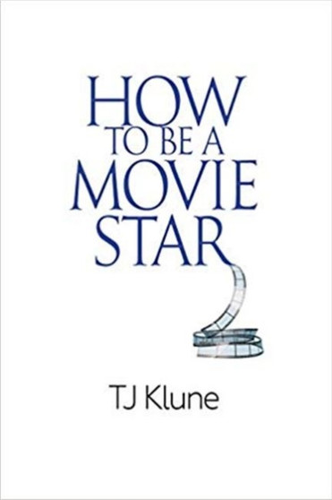 How to Be a Movie Star