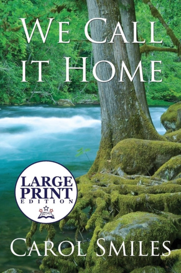 We Call It Home