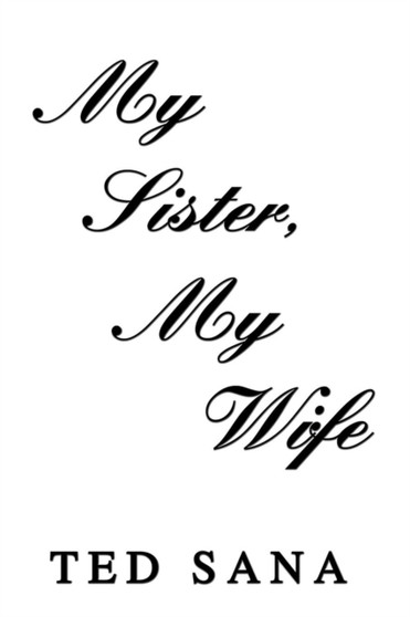 My Sister, My Wife