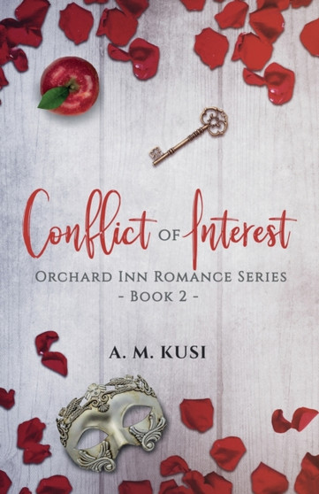 Conflict of Interest :  Orchard Inn Romance Series Book 2 :  2