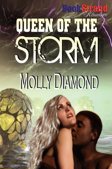 Queen of the Storm [Sister Earth] (Bookstrand Publishing Romance)